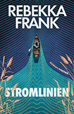 Rebekka Frank - Stromlinien